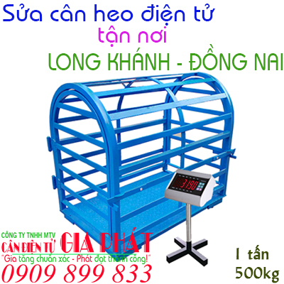 Sửa cân heo điện tử ở tại Long Khánh Đồng Nai 300kg 500g 1 2 3 5 tấn