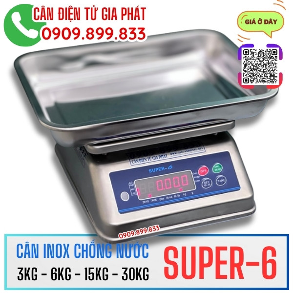 Cân điện tử inox chống nước Super-6 3kg 6kg 15kg 30kg