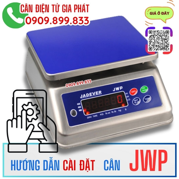 Hướng dẫn cài đặt cân điện tử Jadever JWP 3kg 6kg 15kg 30kg