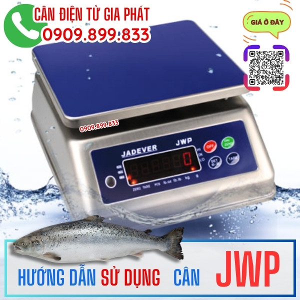 Hướng dẫn sử dụng cân điện tử Jadever JWP 3kg 6kg 15kg 30kg