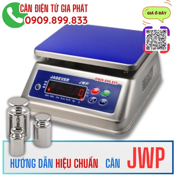 Hướng dẫn hiệu chuẩn cân điện tử Jadever JWP 3kg 6kg 15kg 30kg