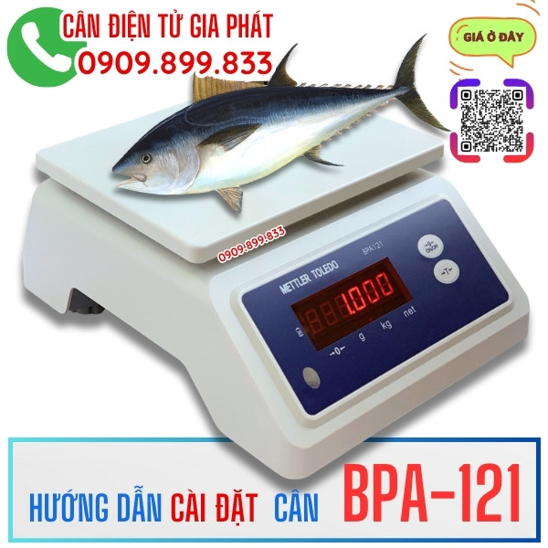 Hướng dẫn cài đặt cân điện tử chống nước BPA-121 3kg 7.5kg 15kg 30kg