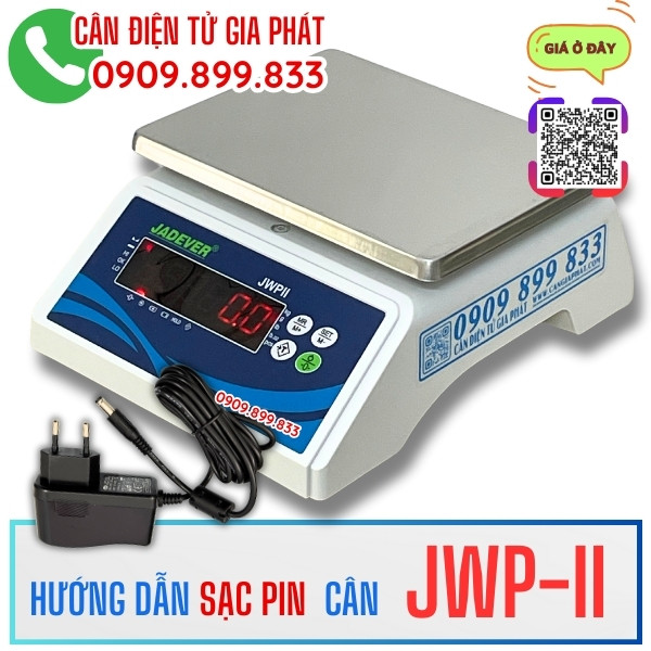 Hướng dẫn sạc pin cân điện tử JWP-II 3kg 6kg 15kg 30kg