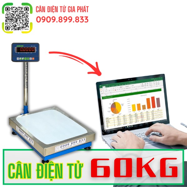 C&acirc;n điện tử 60kg kết nối m&aacute;y t&iacute;nh lưu excell C&acirc;n Gia Ph&aacute;t