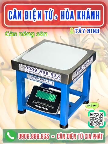 C&acirc;n điện tử ở H&ograve;a Kh&aacute;nh T&acirc;y Ninh - C&acirc;n Gia Ph&aacute;t