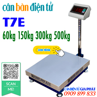 Cân bàn điện tử T7E 
60kg 150kg 300kg 500kg