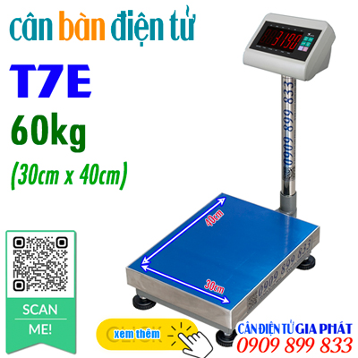 Cân điện tử T7E 30kg 60kg - CÂN ĐIỆN TỬ GIA PHÁT
