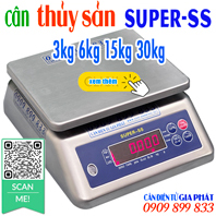 Cân thuỷ sản Super SS 
3kg 6kg 15kg 30kg