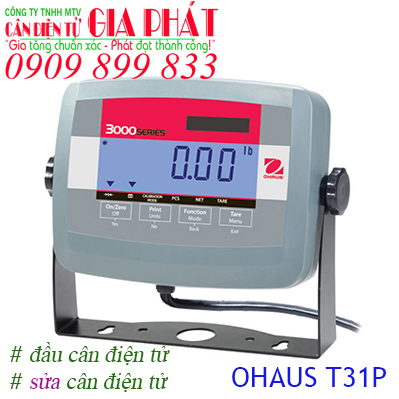 Đầu cân điện tử Ohaus T31P sửa cân điện tử Ohaus 3000 series