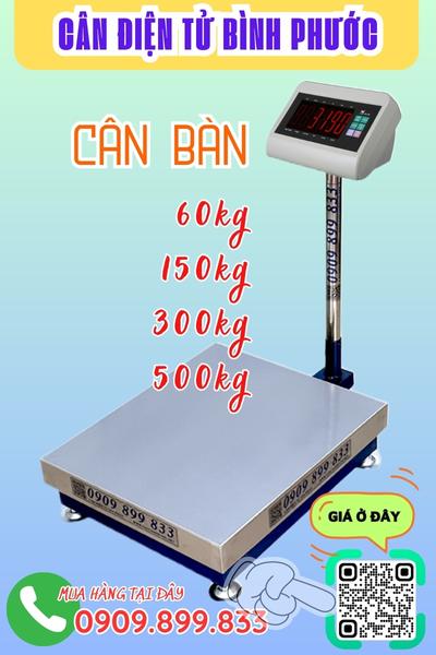 Cân điện tử Bình Phước - cân bàn 60kg 100kg 150kg 200kg 300kg 500kg