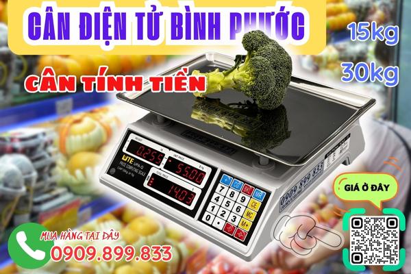 Cân điện tử Bình Phước - cân tính tiền siêu thị 15kg 30kg