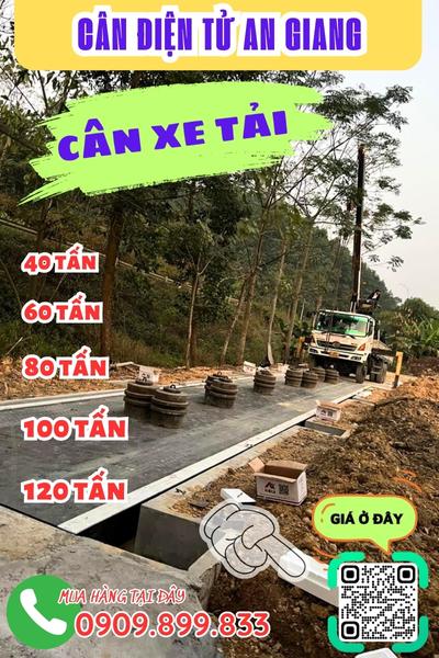 Cân điện tử An Giang - trạm cân xe tải 40 tấn 60 tấn 80 tấn 100 tấn 120 tấn