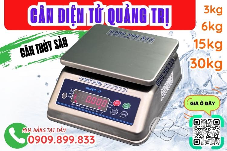 Cân điện tử Quảng Trị - cân điện tử chống nước 3kg 6kg 15kg 30kg