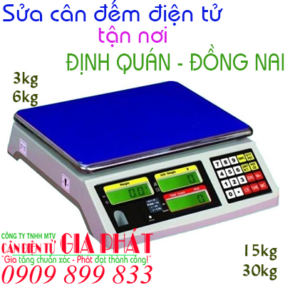Sửa cân đếm điện tử ở tại Định Quán Đồng Nai tận nơi 3kg 6kg 15kg 30kg