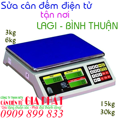 Sửa cân đếm điện tử tại Lagi Bình Thuận tận nơi 3kg 6kg 15kg 30kg