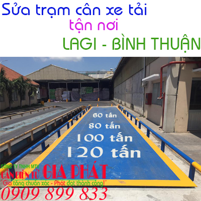 Sửa trạm cân xe tải ô tô ở tại Lagi Bình Thuận 40 60 80 100 120 tấn