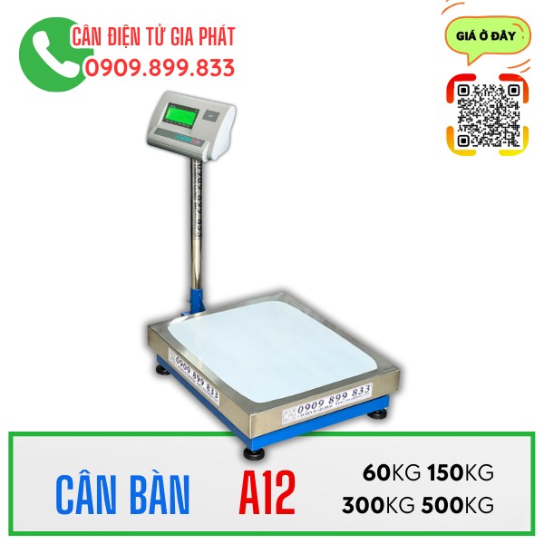 Cân bàn điện tử A12 60kg 150kg 300kg 500kg