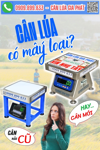 Cân lúa điện tử có mấy loại cân cũ cân mới tốt hơn
