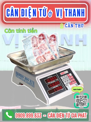 C&acirc;n điện tử ở Vị Thanh Cần Thơ - C&acirc;n Gia Ph&aacute;t
