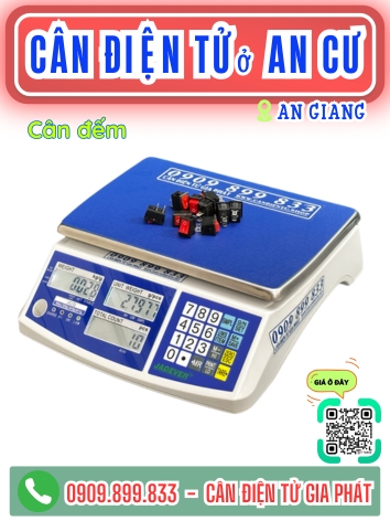 Cân điện tử ở An Cư An Giang - Cân Gia Phát