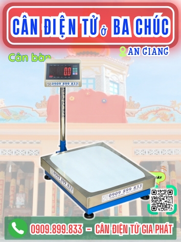 C&acirc;n điện tử ở Ba Ch&uacute;c An Giang - C&acirc;n Gia Ph&aacute;t