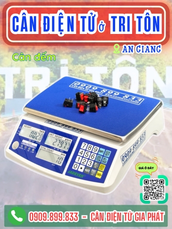 C&acirc;n điện tử ở Tri T&ocirc;n An Giang - C&acirc;n Gia Ph&aacute;t