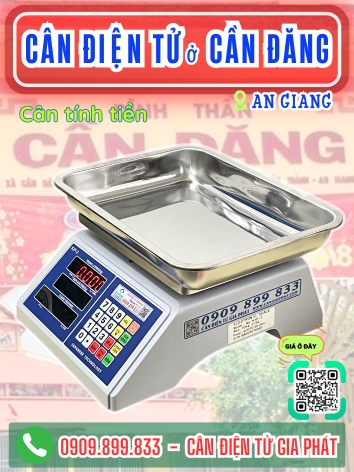C&acirc;n điện tử ở Cần Đăng An Giang - C&acirc;n Gia Ph&aacute;t