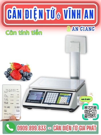 C&acirc;n điện tử ở Vĩnh An An Giang - C&acirc;n Gia Ph&aacute;t