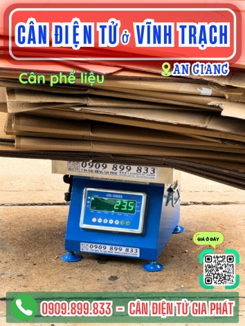 C&acirc;n điện tử ở Vĩnh Trạch An Giang - C&acirc;n Gia Ph&aacute;t