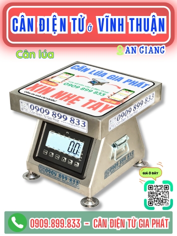 C&acirc;n điện tử ở Vĩnh Thuận An Giang - C&acirc;n Gia Ph&aacute;t