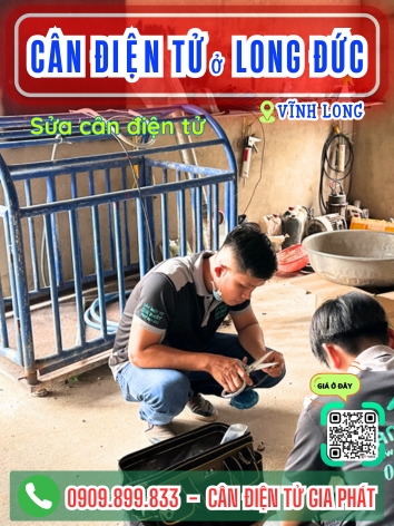 C&acirc;n điện tử ở Long Đức Vĩnh Long - C&acirc;n Gia Ph&aacute;t