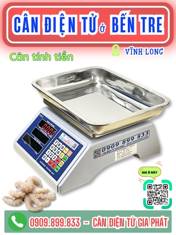C&acirc;n điện tử ở Bến Tre Vĩnh Long - C&acirc;n Gia Ph&aacute;t