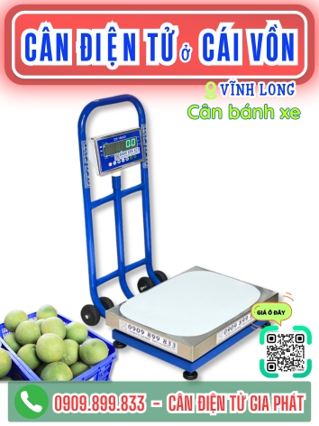Cân điện tử ở Cái Vồn Vĩnh Long - Cân Gia Phát