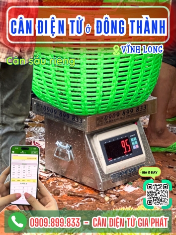 C&acirc;n điện tử ở Đ&ocirc;ng Th&agrave;nh Vĩnh Long - C&acirc;n Gia Ph&aacute;t