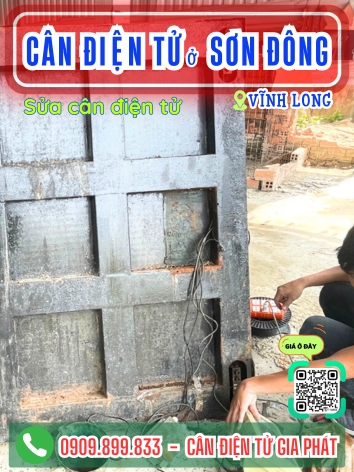 C&acirc;n điện tử ở Sơn Đ&ocirc;ng Vĩnh Long - C&acirc;n Gia Ph&aacute;t