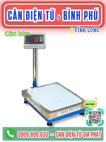 C&acirc;n điện tử ở B&igrave;nh Ph&uacute; Vĩnh Long - C&acirc;n Gia Ph&aacute;t