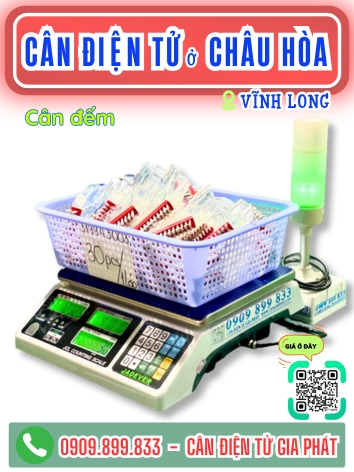 C&acirc;n điện tử ở Ch&acirc;u H&ograve;a Vĩnh Long - C&acirc;n Gia Ph&aacute;t