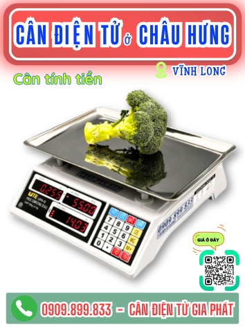 Cân điện tử ở Châu Hưng Vĩnh Long - Cân Gia Phát