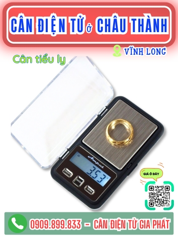 C&acirc;n điện tử ở Ch&acirc;u Th&agrave;nh Vĩnh Long - C&acirc;n Gia Ph&aacute;t