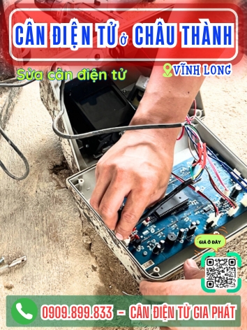 C&acirc;n điện tử ở Ch&acirc;u Th&agrave;nh Vĩnh Long - C&acirc;n Gia Ph&aacute;t