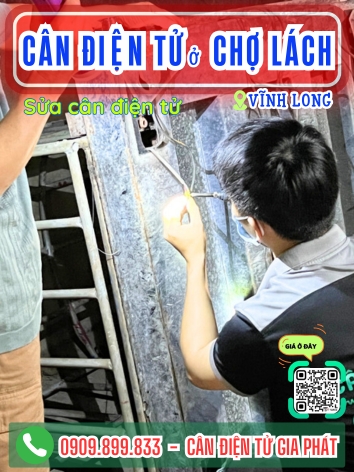 C&acirc;n điện tử ở Chợ L&aacute;ch Vĩnh Long - C&acirc;n Gia Ph&aacute;t