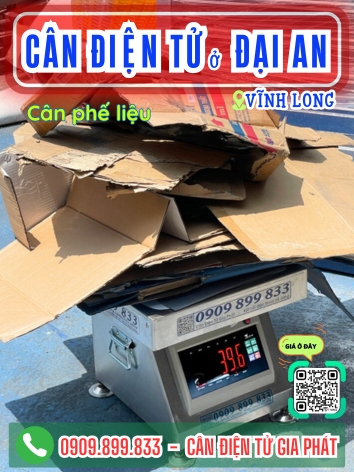 C&acirc;n điện tử ở Đại An Vĩnh Long - C&acirc;n Gia Ph&aacute;t
