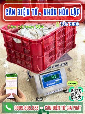 C&acirc;n điện tử ở Nhơn H&ograve;a Lập T&acirc;y Ninh - C&acirc;n Gia Ph&aacute;t