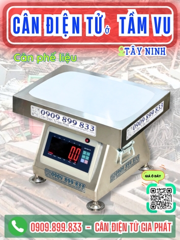 C&acirc;n điện tử ở Tầm Vu T&acirc;y Ninh - C&acirc;n Gia Ph&aacute;t