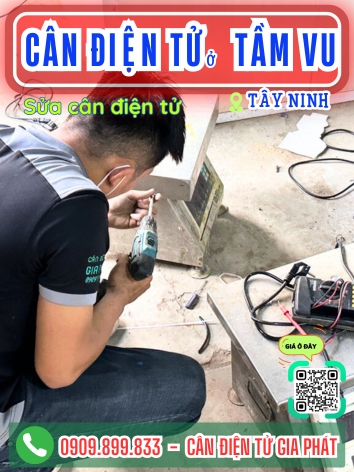 C&acirc;n điện tử ở Tầm Vu T&acirc;y Ninh - C&acirc;n Gia Ph&aacute;t