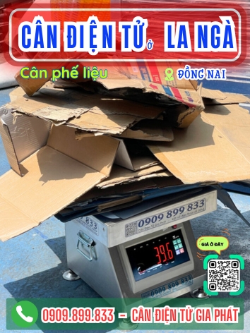 C&acirc;n điện tử ở La Ng&agrave; Đồng Nai - C&acirc;n Gia Ph&aacute;t