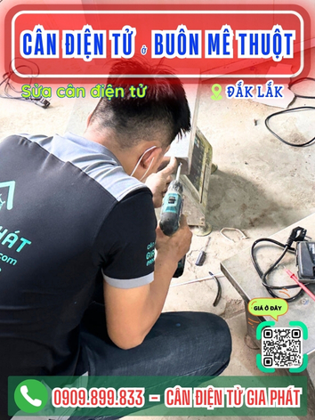 C&acirc;n điện tử ở Bu&ocirc;n M&ecirc; Thuột Đắk Lắk - C&acirc;n Gia Ph&aacute;t