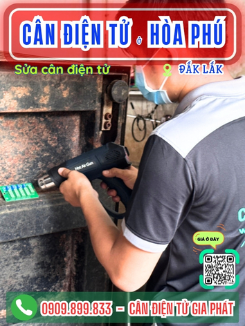 C&acirc;n điện tử ở H&ograve;a Ph&uacute; Đắk Lắk - C&acirc;n Gia Ph&aacute;t